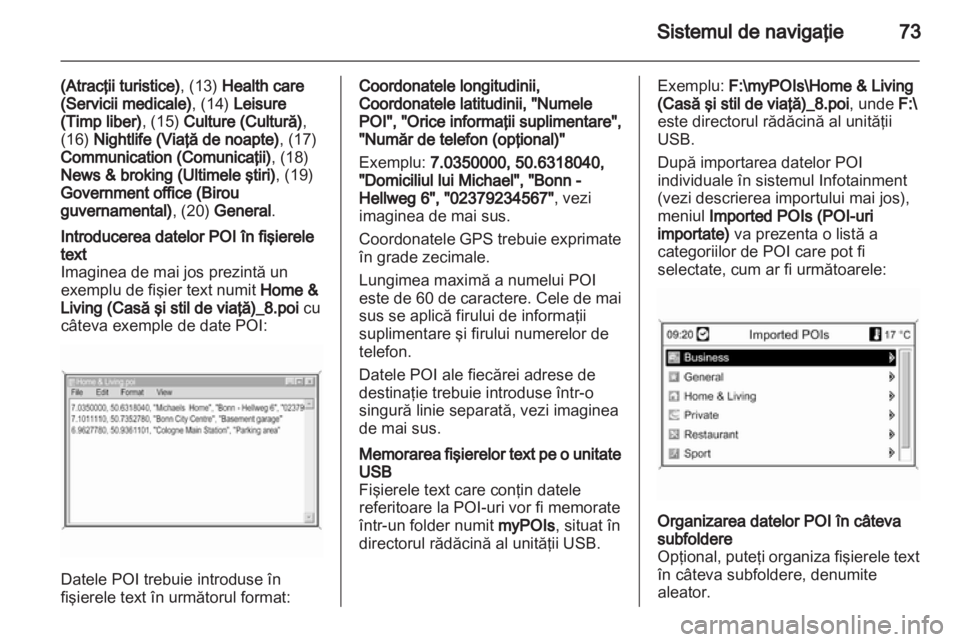 OPEL INSIGNIA 2013  Manual pentru sistemul Infotainment (in Romanian) 