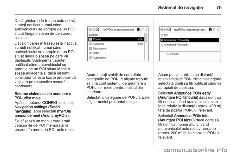 OPEL INSIGNIA 2013  Manual pentru sistemul Infotainment (in Romanian) 