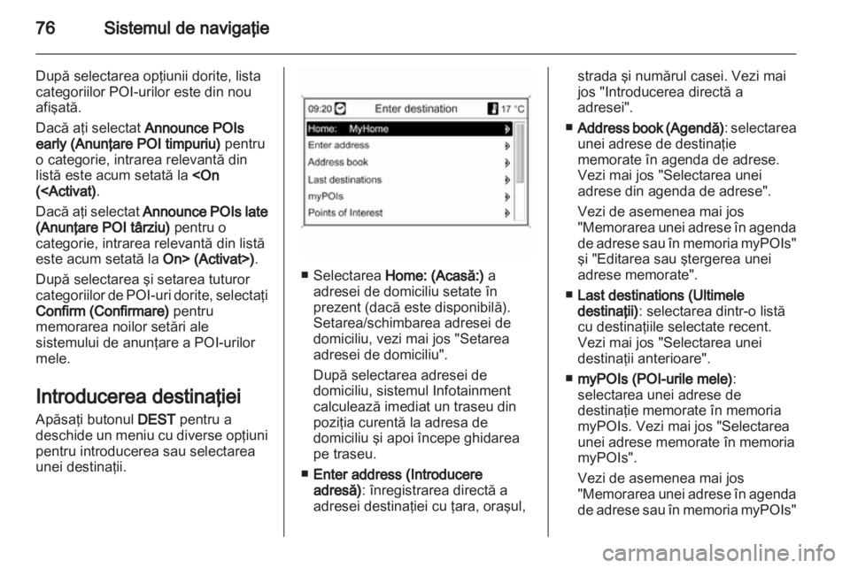 OPEL INSIGNIA 2013  Manual pentru sistemul Infotainment (in Romanian) 