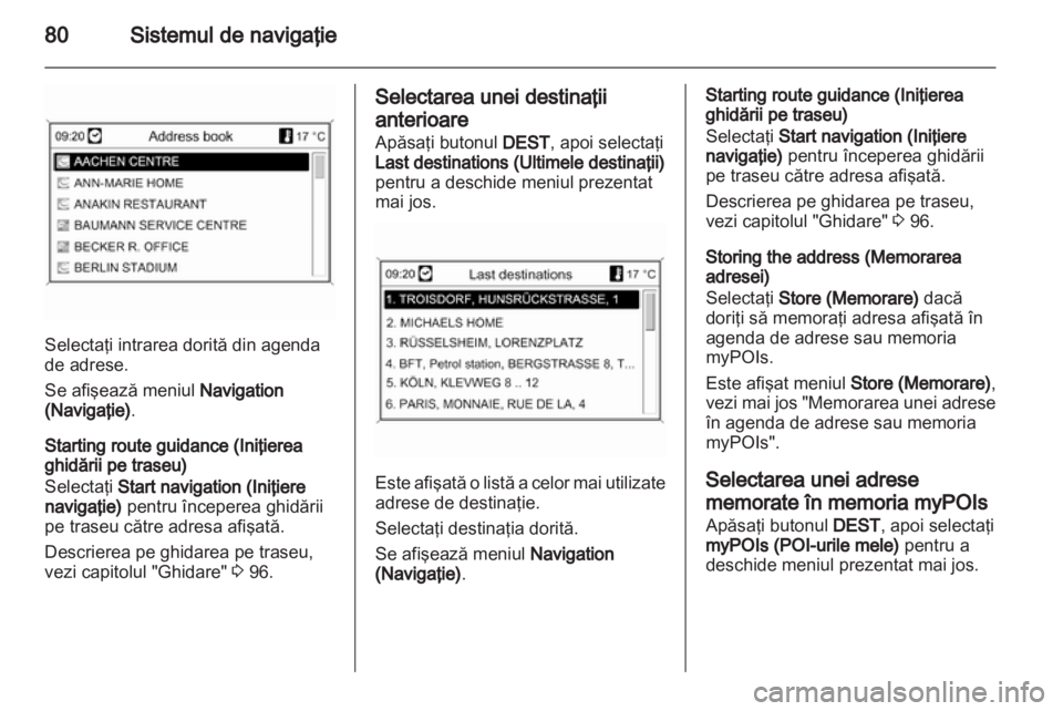 OPEL INSIGNIA 2013  Manual pentru sistemul Infotainment (in Romanian) 