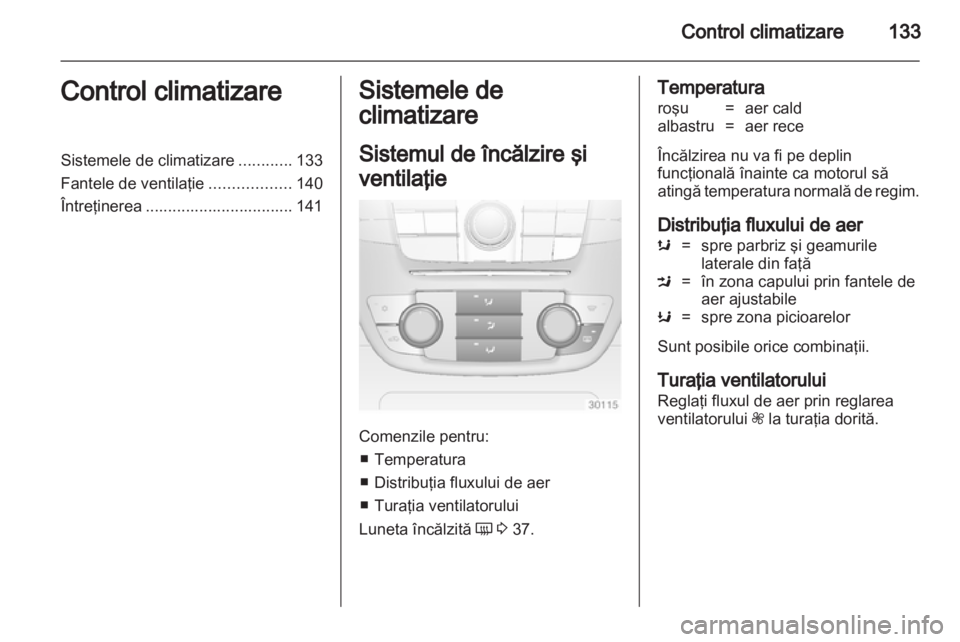 OPEL INSIGNIA 2013  Manual de utilizare (in Romanian) 
