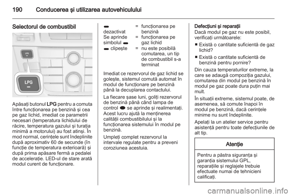 OPEL INSIGNIA 2013  Manual de utilizare (in Romanian) 