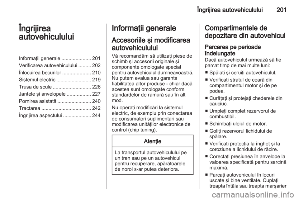 OPEL INSIGNIA 2013  Manual de utilizare (in Romanian) 