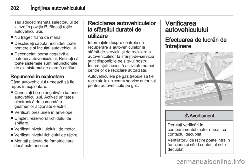OPEL INSIGNIA 2013  Manual de utilizare (in Romanian) 