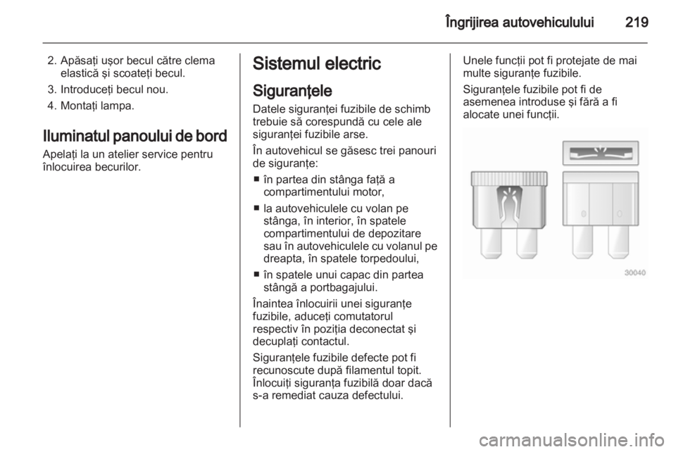 OPEL INSIGNIA 2013  Manual de utilizare (in Romanian) 