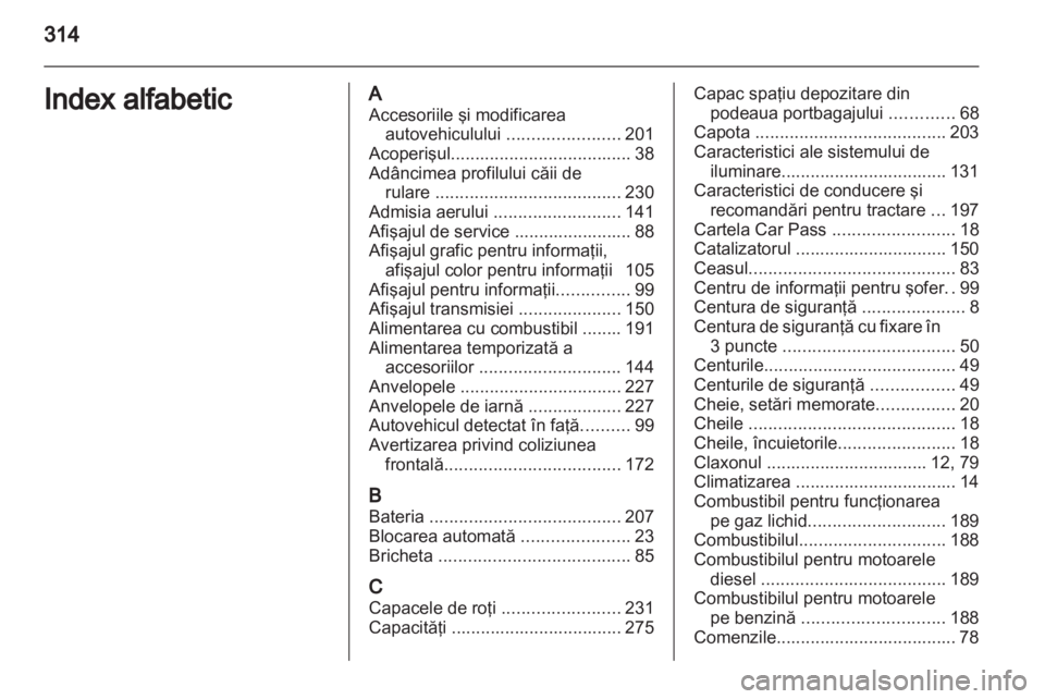 OPEL INSIGNIA 2013  Manual de utilizare (in Romanian) 