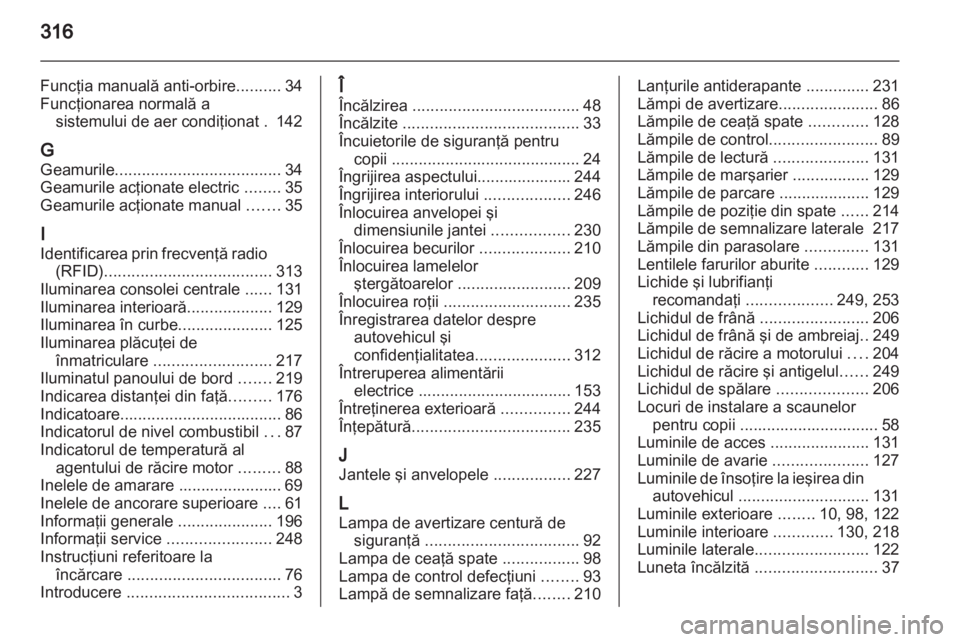 OPEL INSIGNIA 2013  Manual de utilizare (in Romanian) 