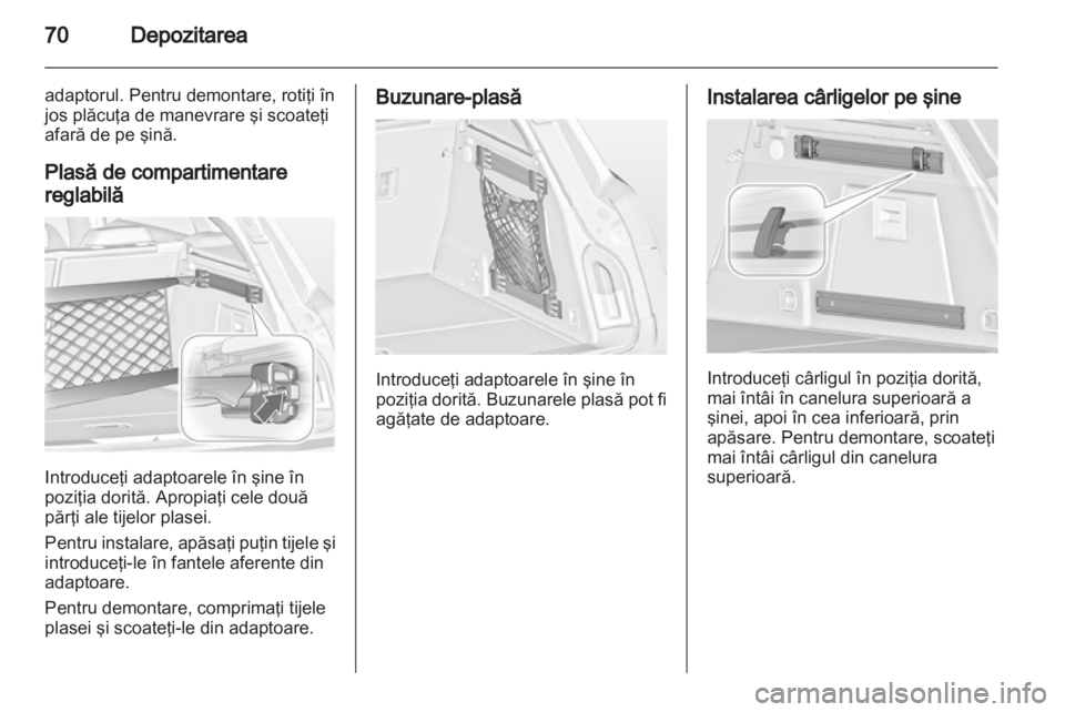 OPEL INSIGNIA 2013  Manual de utilizare (in Romanian) 