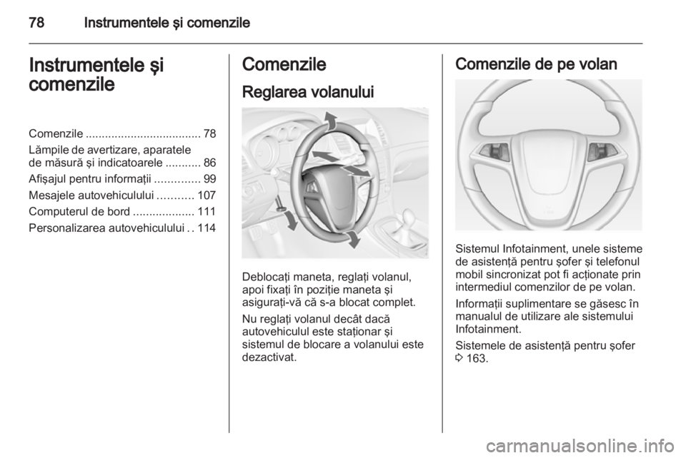 OPEL INSIGNIA 2013  Manual de utilizare (in Romanian) 