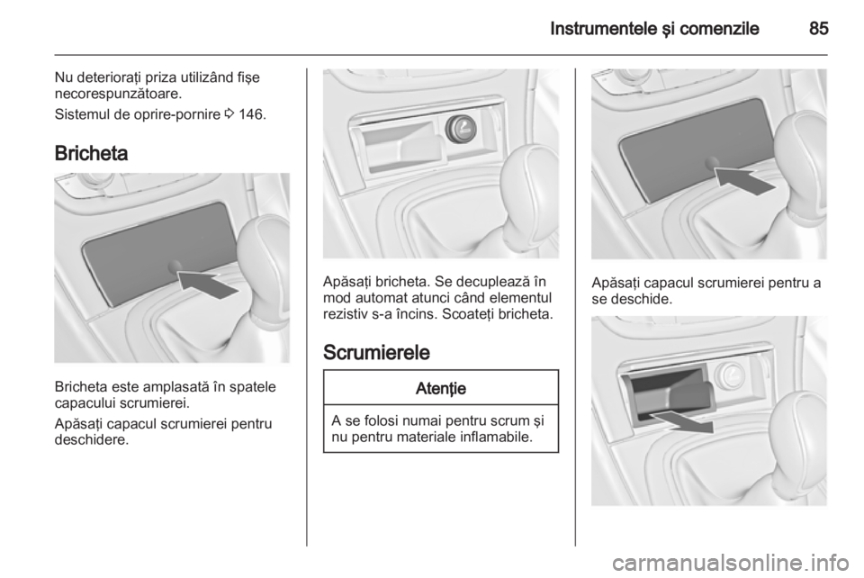 OPEL INSIGNIA 2013  Manual de utilizare (in Romanian) 