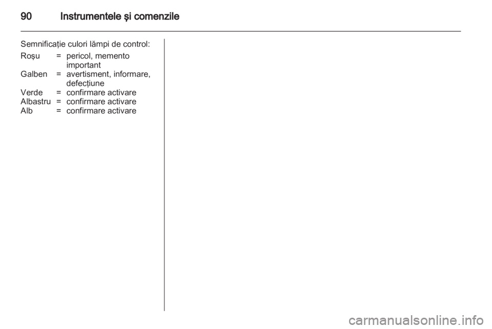 OPEL INSIGNIA 2013  Manual de utilizare (in Romanian) 