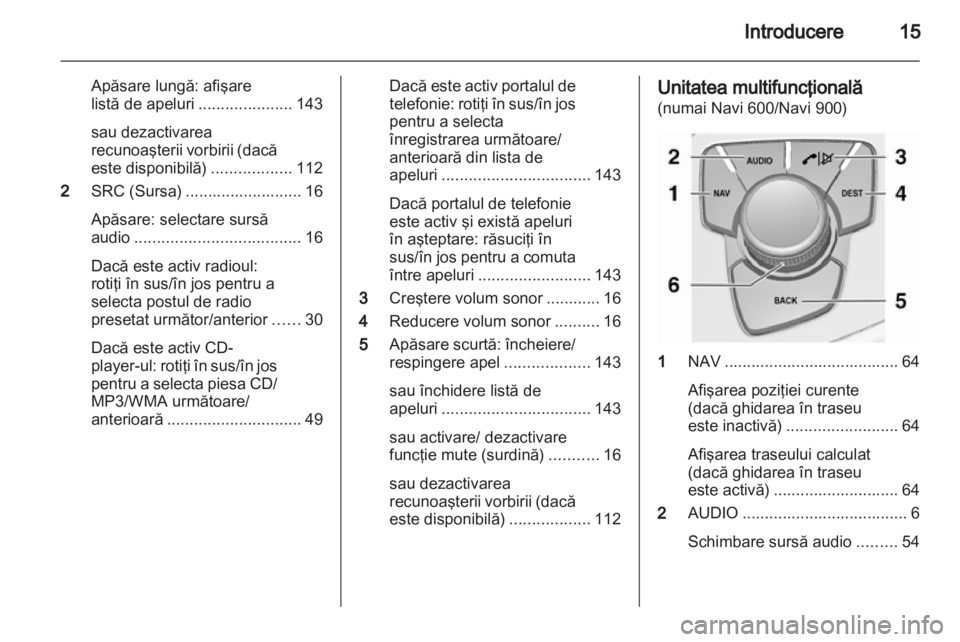 OPEL INSIGNIA 2013.5  Manual pentru sistemul Infotainment (in Romanian) 