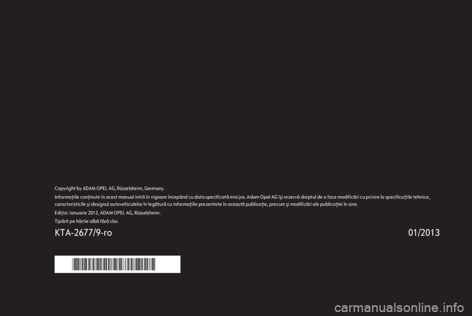 OPEL INSIGNIA 2013.5  Manual pentru sistemul Infotainment (in Romanian) 