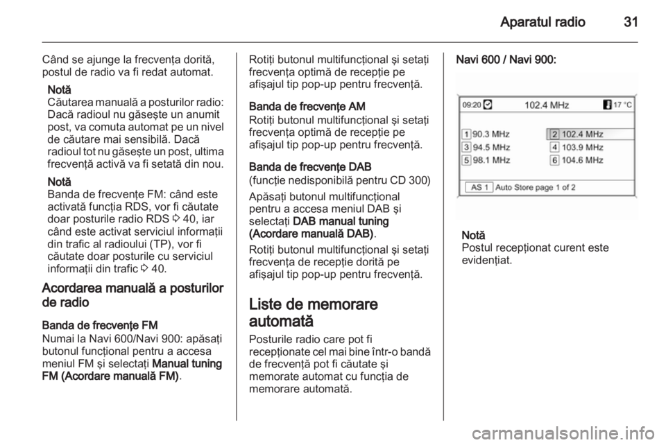 OPEL INSIGNIA 2013.5  Manual pentru sistemul Infotainment (in Romanian) 