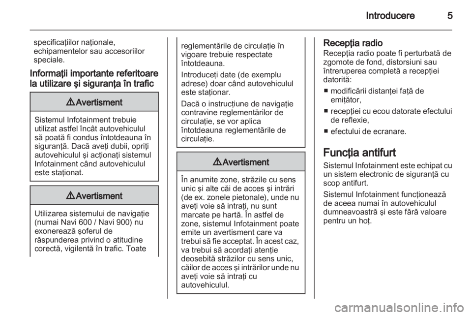 OPEL INSIGNIA 2013.5  Manual pentru sistemul Infotainment (in Romanian) 