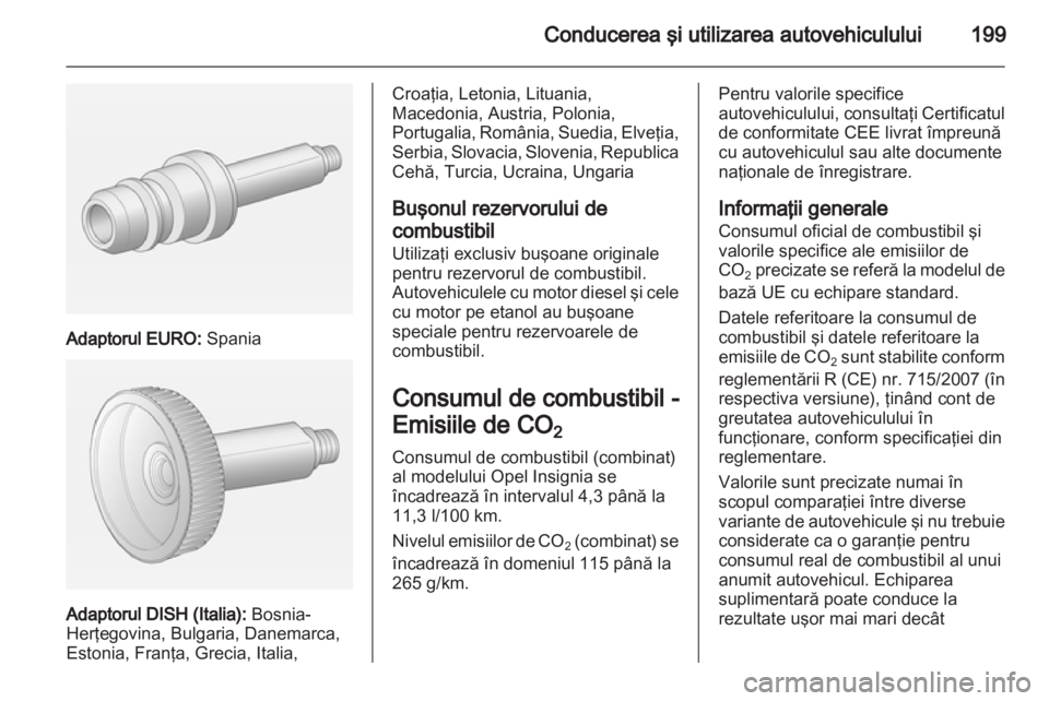 OPEL INSIGNIA 2013.5  Manual de utilizare (in Romanian) 