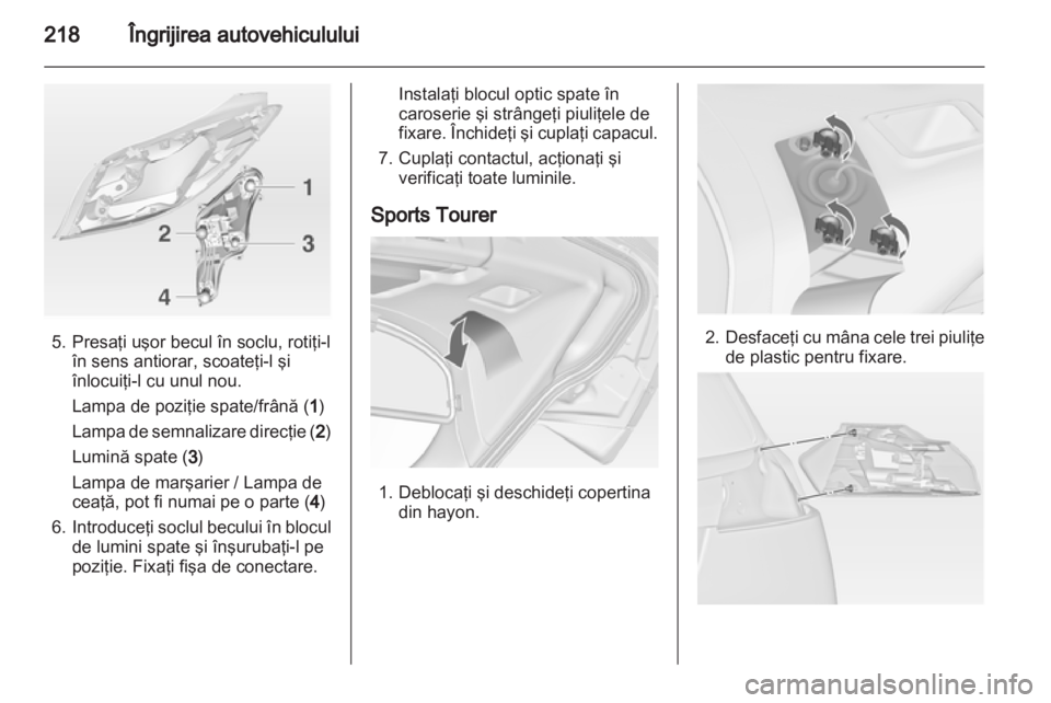 OPEL INSIGNIA 2013.5  Manual de utilizare (in Romanian) 