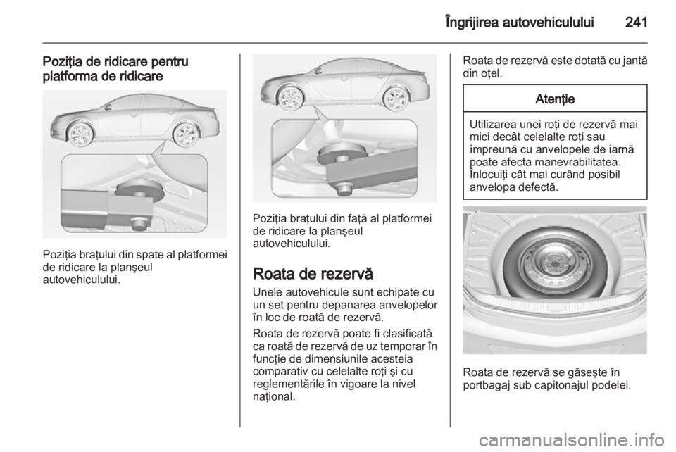 OPEL INSIGNIA 2013.5  Manual de utilizare (in Romanian) 
