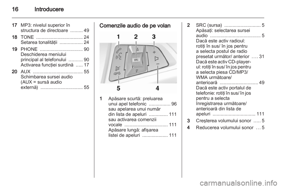 OPEL MERIVA 2011  Manual pentru sistemul Infotainment (in Romanian) 