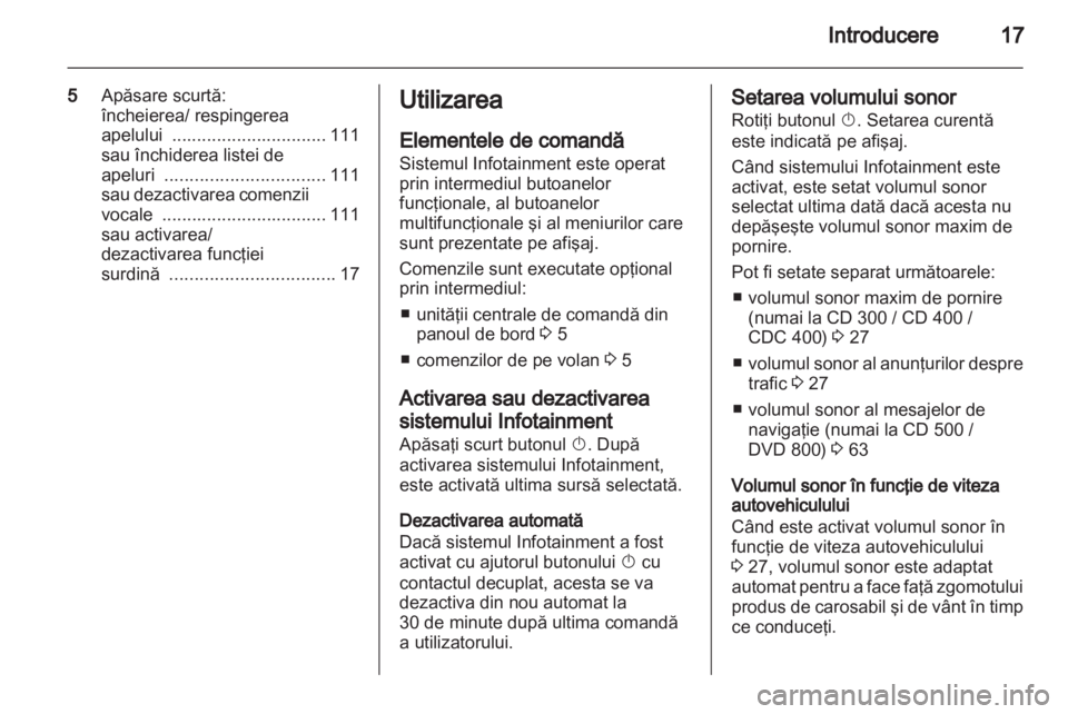 OPEL MERIVA 2011  Manual pentru sistemul Infotainment (in Romanian) 