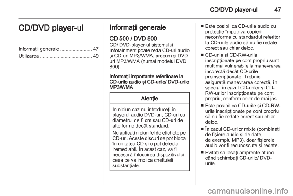 OPEL MERIVA 2011  Manual pentru sistemul Infotainment (in Romanian) 