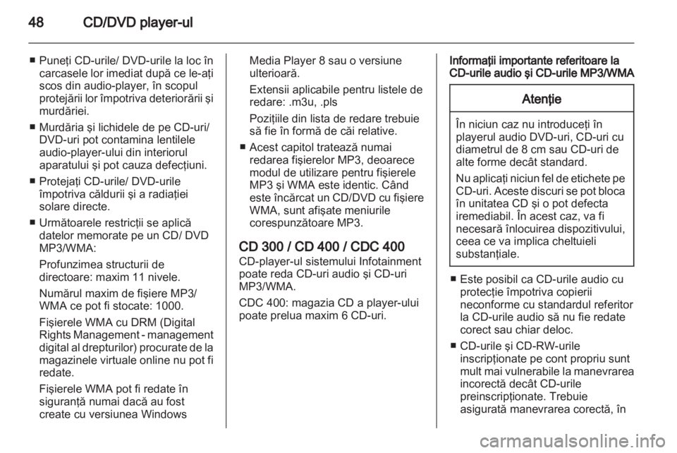 OPEL MERIVA 2011  Manual pentru sistemul Infotainment (in Romanian) 
