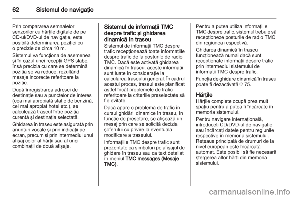 OPEL MERIVA 2011  Manual pentru sistemul Infotainment (in Romanian) 