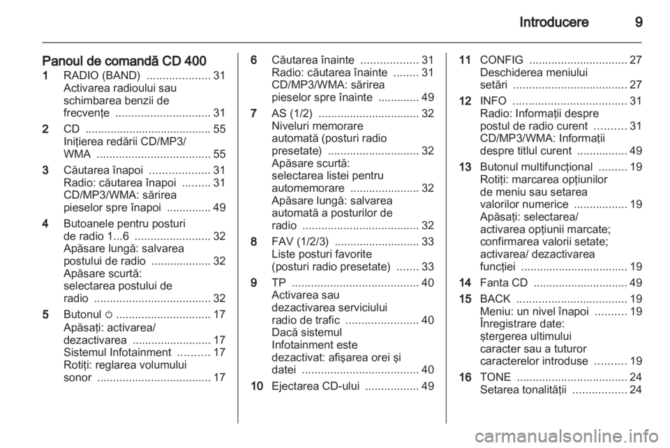 OPEL MERIVA 2011  Manual pentru sistemul Infotainment (in Romanian) 