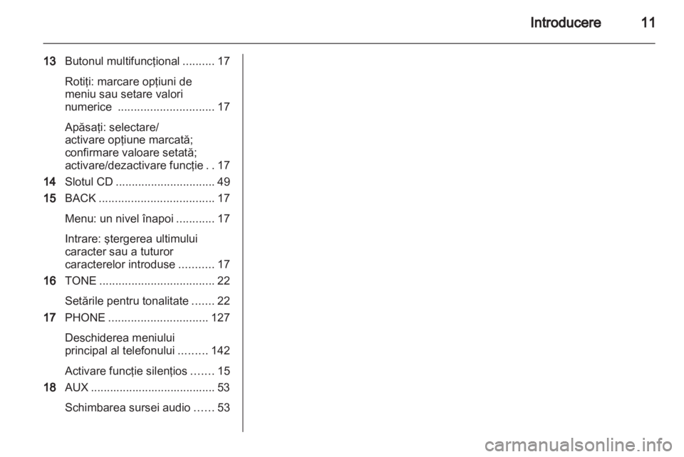 OPEL MERIVA 2012  Manual pentru sistemul Infotainment (in Romanian) 
