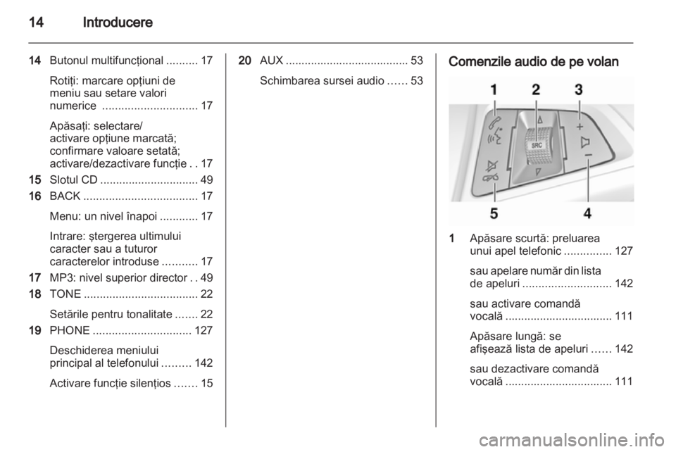 OPEL MERIVA 2012  Manual pentru sistemul Infotainment (in Romanian) 