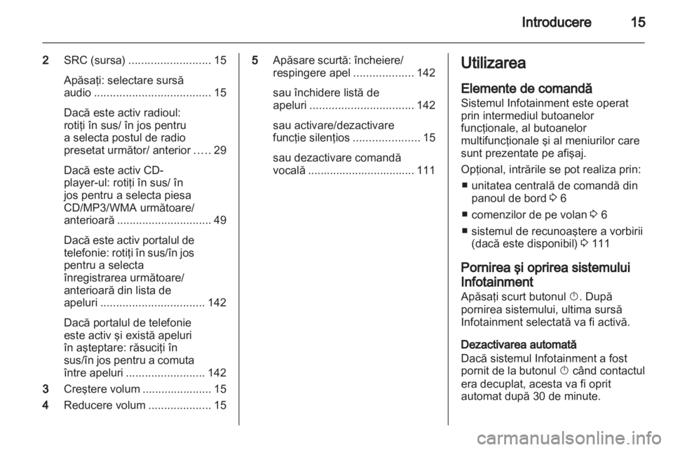 OPEL MERIVA 2012  Manual pentru sistemul Infotainment (in Romanian) 