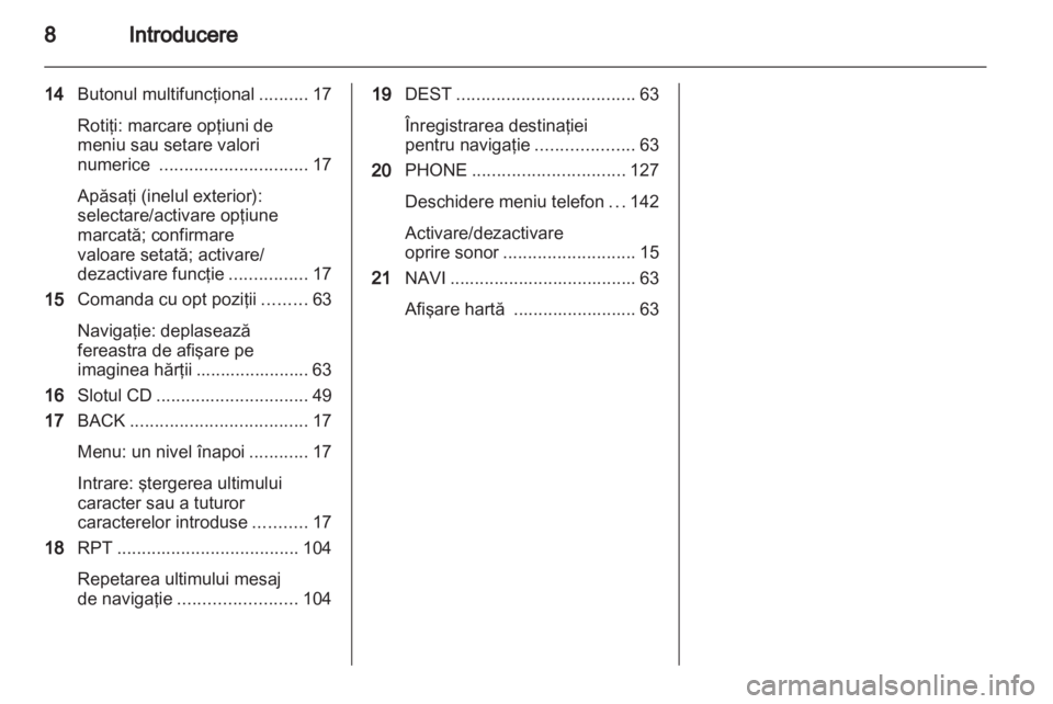 OPEL MERIVA 2012  Manual pentru sistemul Infotainment (in Romanian) 