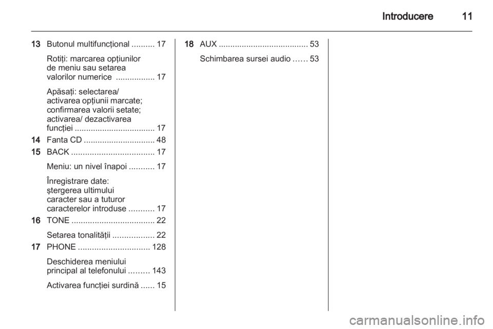 OPEL MERIVA 2013  Manual pentru sistemul Infotainment (in Romanian) 