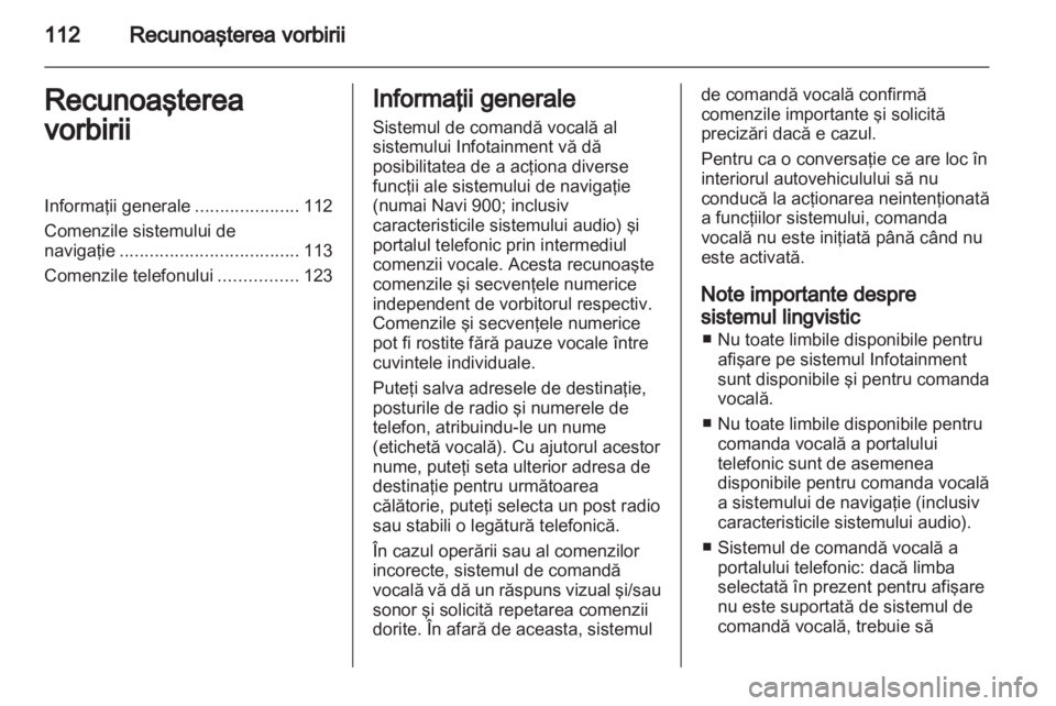 OPEL MERIVA 2013  Manual pentru sistemul Infotainment (in Romanian) 