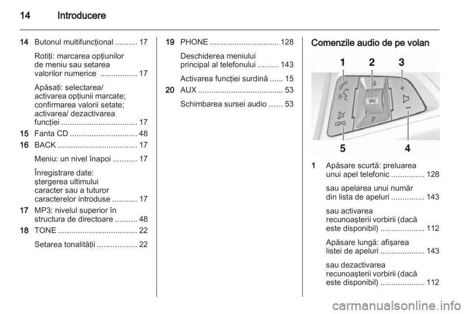 OPEL MERIVA 2013  Manual pentru sistemul Infotainment (in Romanian) 
