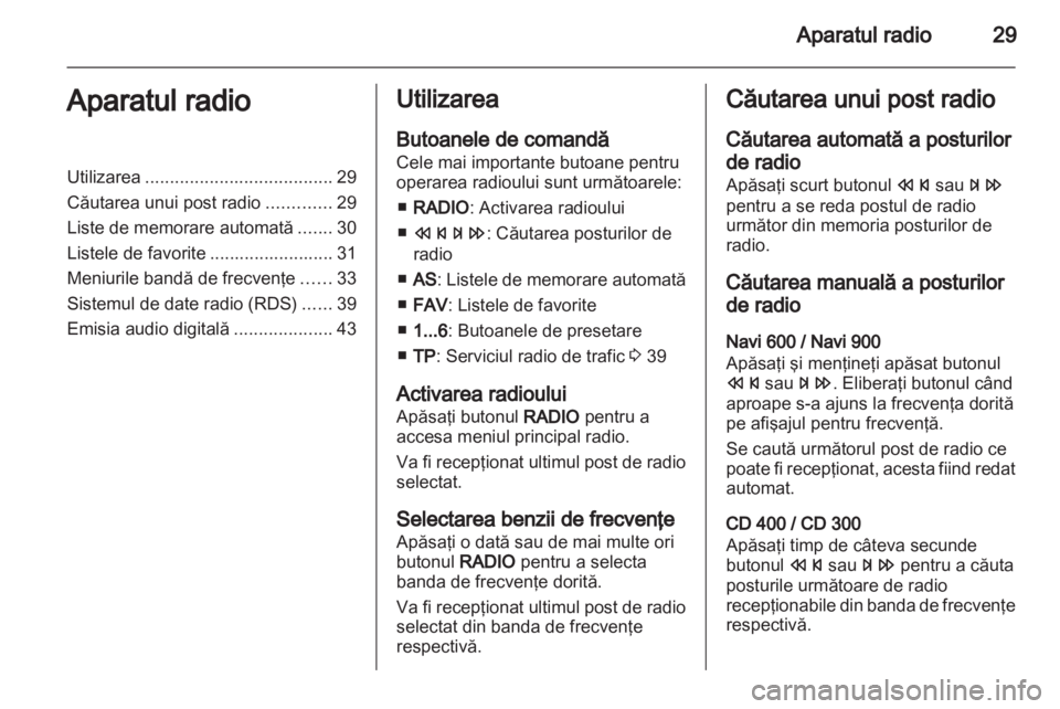 OPEL MERIVA 2013  Manual pentru sistemul Infotainment (in Romanian) 