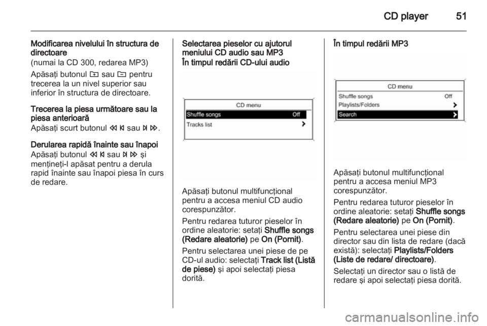 OPEL MERIVA 2013  Manual pentru sistemul Infotainment (in Romanian) 