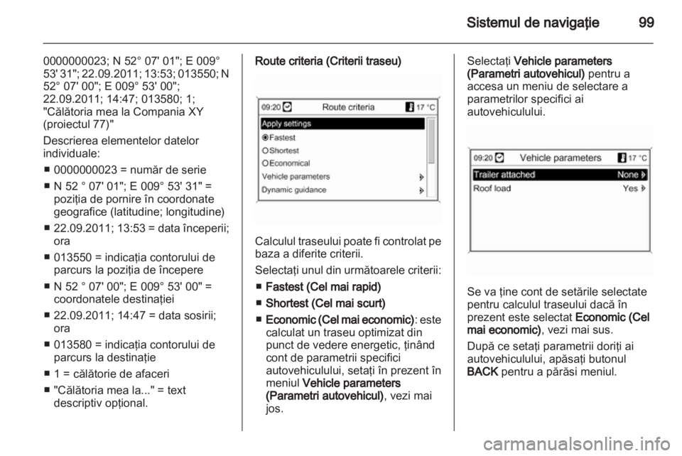 OPEL MERIVA 2013  Manual pentru sistemul Infotainment (in Romanian) 