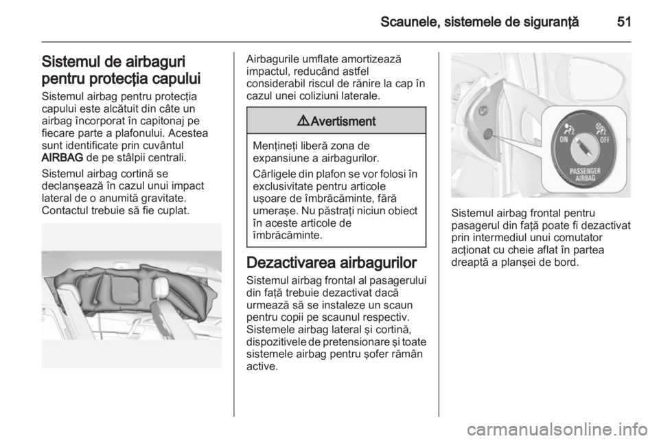 OPEL MERIVA 2013  Manual de utilizare (in Romanian) 