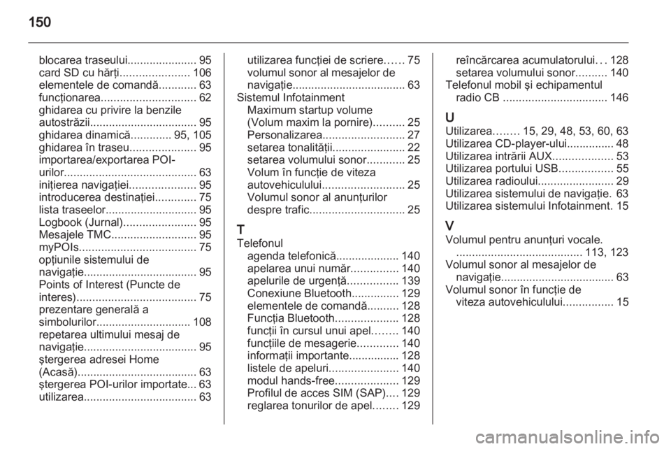 OPEL MERIVA 2013.5  Manual pentru sistemul Infotainment (in Romanian) 