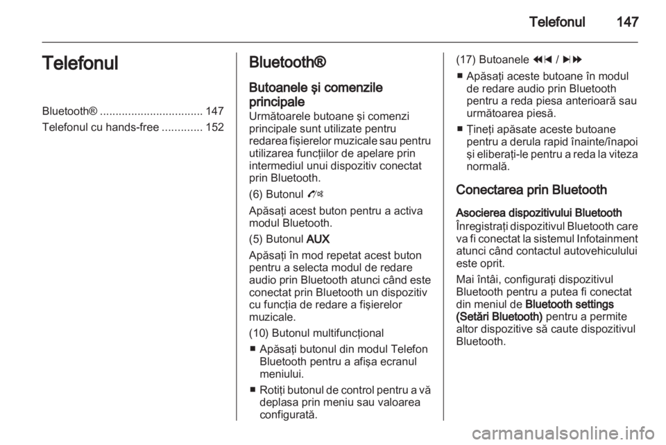 OPEL MOKKA 2013  Manual pentru sistemul Infotainment (in Romanian) 