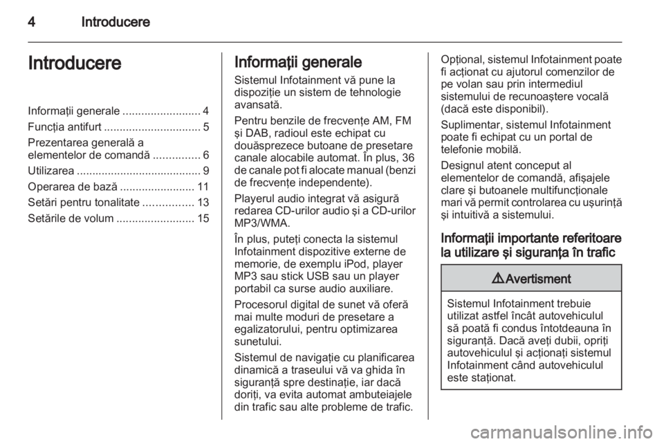 OPEL MOKKA 2013  Manual pentru sistemul Infotainment (in Romanian) 