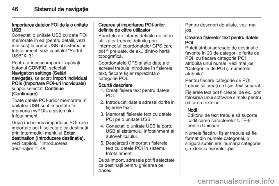 OPEL MOKKA 2013  Manual pentru sistemul Infotainment (in Romanian) 
