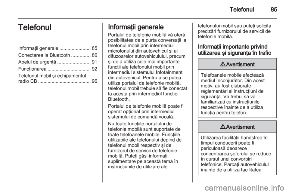 OPEL MOKKA 2013  Manual pentru sistemul Infotainment (in Romanian) 