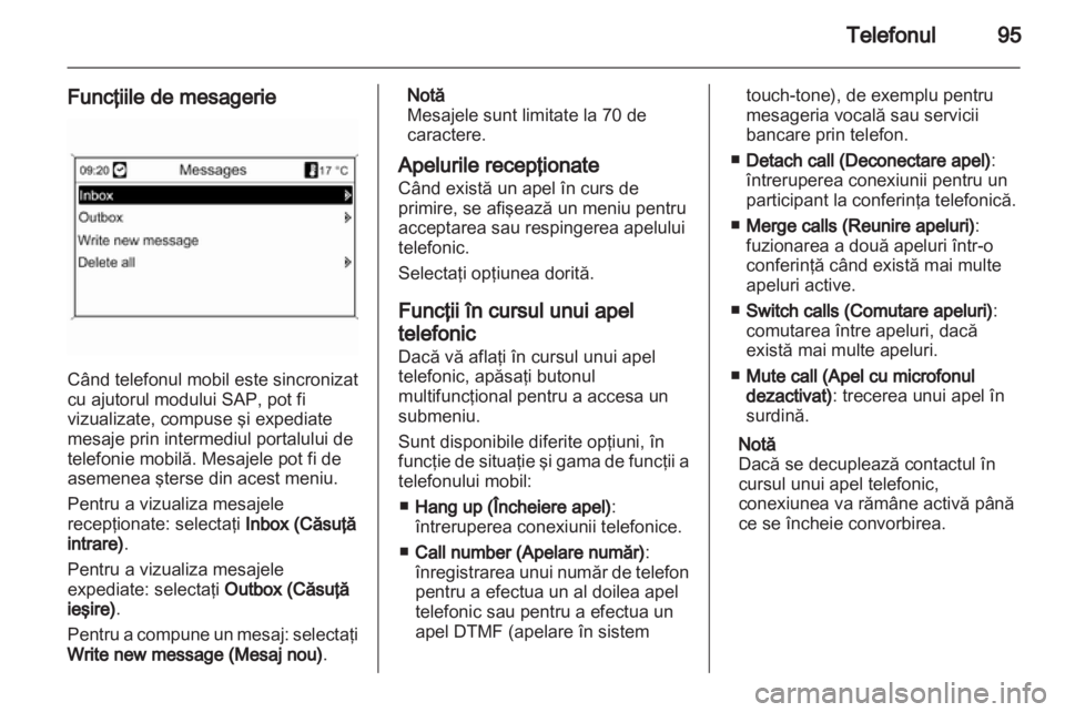 OPEL MOKKA 2013  Manual pentru sistemul Infotainment (in Romanian) 