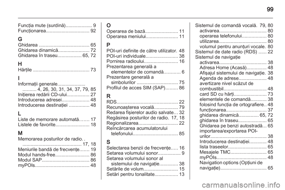 OPEL MOKKA 2013  Manual pentru sistemul Infotainment (in Romanian) 