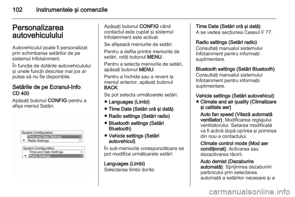 OPEL MOKKA 2013  Manual de utilizare (in Romanian) 