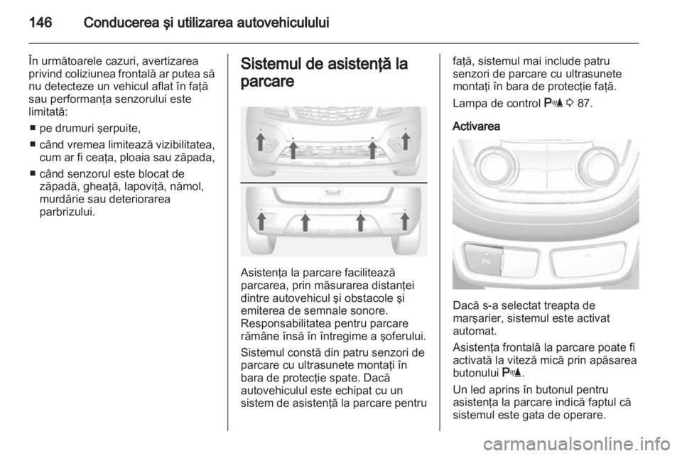 OPEL MOKKA 2013  Manual de utilizare (in Romanian) 