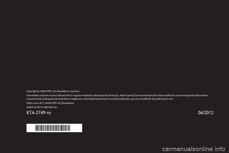 OPEL MOKKA 2013  Manual de utilizare (in Romanian) 