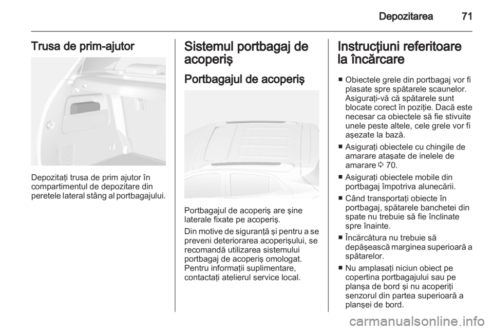 OPEL MOKKA 2013  Manual de utilizare (in Romanian) 